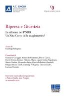 Ripresa e giustizia. Le riforme nel PNRR. Un'Alta Corte delle magistrature? edito da Maggioli Editore