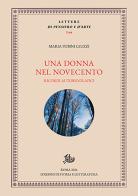 Donna nel Novecento di Maria Fubini Leuzzi edito da Storia e Letteratura