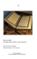 Kitab al-Birr. Il libro della pietà e devozione di Muslim ibn al-Hajjaj edito da Tawasul Europe