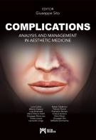 Complications. Analysis and management in aesthetic medicine. Ediz. illustrata edito da Acta Medica Edizioni