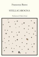 stellacarogna di Francesca Basso edito da Interno Libri Edizioni