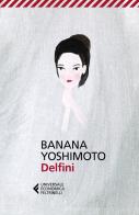 Delfini di Banana Yoshimoto edito da Feltrinelli