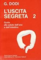 L' uscita segreta vol.2 di Giuseppe Dodi edito da Piccin-Nuova Libraria