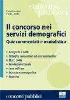 Il Concorso nei servizi demografici di Catia Cecchini, Katia Lucchi edito da Maggioli Editore