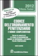 Codice dell'ordinamento penitenziario e norme complementari edito da CELT Casa Editrice La Tribuna