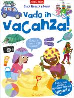 Vado in vacanza! Cerca attacca e impara. Ediz. a colori di Miles Kelly edito da Doremì Junior