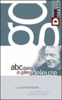 L' abecedario di Gilles Deleuze. DVD. Con libro di Gilles Deleuze edito da DeriveApprodi