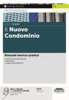 Il nuovo condominio. Manuale teorico-pratico. Con e-book di Rodolfo Cusano edito da Edizioni Giuridiche Simone