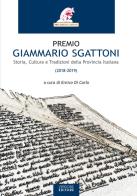 Premio Giammario Sgattoni. Storia, cultura e tradizioni della provincia italiana (2018-2019) edito da Verdone