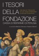 I tesori della Fondazione Cassa di Risparmio di Perugia. Ediz. multilingue di Francesco F. Mancini edito da Aguaplano