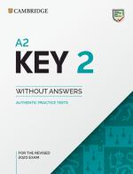 Cambridge English. A2 Key for schools. For revised exam 2020. Student's book. Without answers. Per le Scuole superiori vol.2 edito da Cambridge