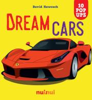 Dream cars. Ediz. a colori di David Hawcock edito da Nuinui