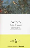 L' arte di amare. Testo latino a fronte di P. Nasone Ovidio edito da Mondadori