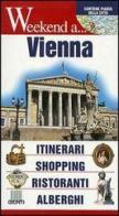 Vienna. Itinerari, shopping, ristoranti, alberghi edito da Giunti Editore