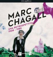 Marc Chagall. Una retrospettiva 1908-1985. Ediz. illustrata edito da Giunti Editore