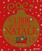 Il libro di Natale. Ediz. a colori di Elisa Prati edito da Giunti Editore
