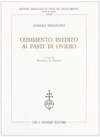 Commento inedito ai Fasti di Ovidio di Angelo Poliziano edito da Olschki