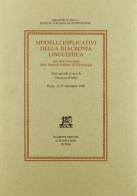 Modelli esplicativi della diacronia linguistica. Atti del Convegno (Pavia, 15-17 settembre 1988) edito da Giardini