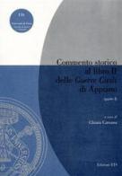 Commento storico al libro II delle «Guerre civili» di Appiano vol. 1 edito da Edizioni ETS