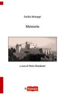 Memorie di Emilia Belzoppi Bondanini edito da Lampi di Stampa