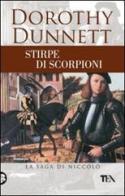 Stirpe di scorpioni. La saga di Niccolò di Dorothy Dunnett edito da TEA