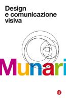Design e comunicazione visiva. Contributo a una metodologia didattica di Bruno Munari edito da Laterza