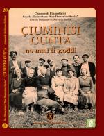 Ciuminisi cunta. No mmi ti scoddi edito da Armando Siciliano Editore