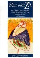 Una vita ZA. Le opere e i giorni di Cesare Zavattini. Dipinti (1938-1988). Catalogo della mostra (1995) edito da Guanda