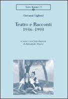 Teatro e racconti. 1936-1993 di Alessandro Bracci edito da Aracne