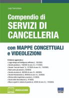 Compendio di servizi di cancelleria. Con mappe concettuali e videolezioni di Luigi Tramontano edito da Maggioli Editore