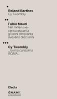 Cy Twombly. Ediz. italiana e inglese di Roland Barthes, Fabio Mauri, Cy Twombly edito da Electa