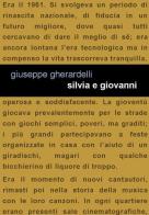 Silvia e Giovanni di Giuseppe Gherardelli edito da Project