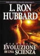 Dianetics. Evoluzione di una scienza. Audiolibro. 3 CD Audio di L. Ron Hubbard edito da New Era Publications Int.