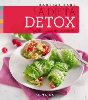 La dieta detox. 50 ricette disintossicanti edito da Demetra