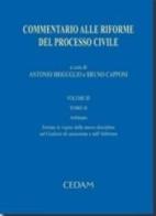 Commentario alle riforme del processo civile vol.3.2 edito da CEDAM