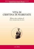 Vita di Cristina di Markyate di A. Aleksandra Glusiuk edito da LAS