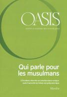 Oasis. Cristiani e musulmani nel mondo globale vol.25 edito da Marsilio
