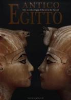 Antico Egitto. Arte e archeologia della terra dei faraoni di Giorgio Agnese, Maurizio Re edito da White Star