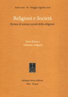 Religioni e società. Rivista di scienze sociali della religione  (2016). Ediz. bilingue vol. 85 edito da Fabrizio Serra Editore