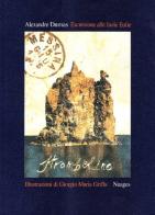 Escursione alle Isole Eolie. Ediz. illustrata di Alexandre Dumas, Giorgio Maria Griffa edito da Nuages