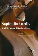 Sapientia cordis. Studi in onore di Cosimo Reho edito da Ecumenica