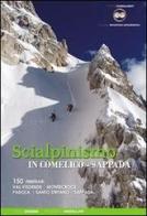 Scialpinismo in Comelico-Sappada di Paolo Grosso, Francesco Vascellari edito da ViviDolomiti