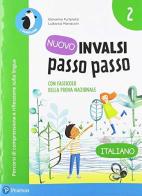 Nuovo INVALSI passo passo. Italiano. Per la 2ª classe elementare edito da Pearson