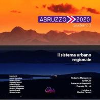 Abruzzo 2020 vol.2 di Roberto Mascarucci, Aldo Cilli, Francesca Garzarelli edito da Sala