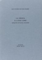 La sirena e i suoi libri. Ritratto di Elvira Sellerio di Salvatore Silvano Nigro edito da Henry Beyle