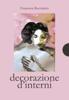 Decorazione d'interni di Francesca Boccaletto edito da AnimaMundi edizioni