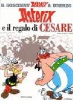 Asterix e la sorpresa di Cesare di René Goscinny, Albert Uderzo edito da Mondadori