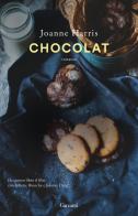 Chocolat di Joanne Harris edito da Garzanti