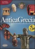 Antica Grecia edito da Idea Libri