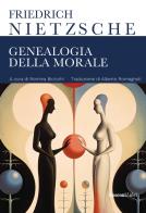 Genealogia della morale. Ediz. integrale di Friedrich Nietzsche edito da Rusconi Libri